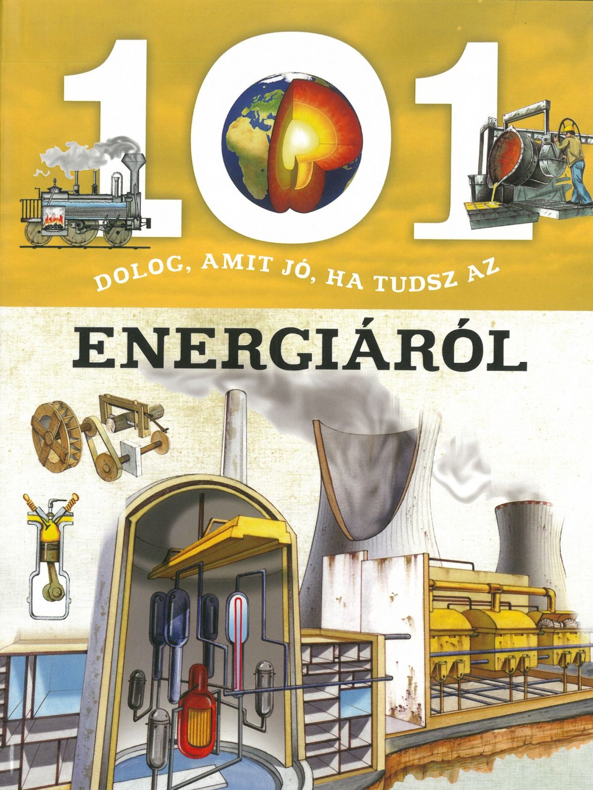 101 dolog, amit jó, ha tudsz az energiáról