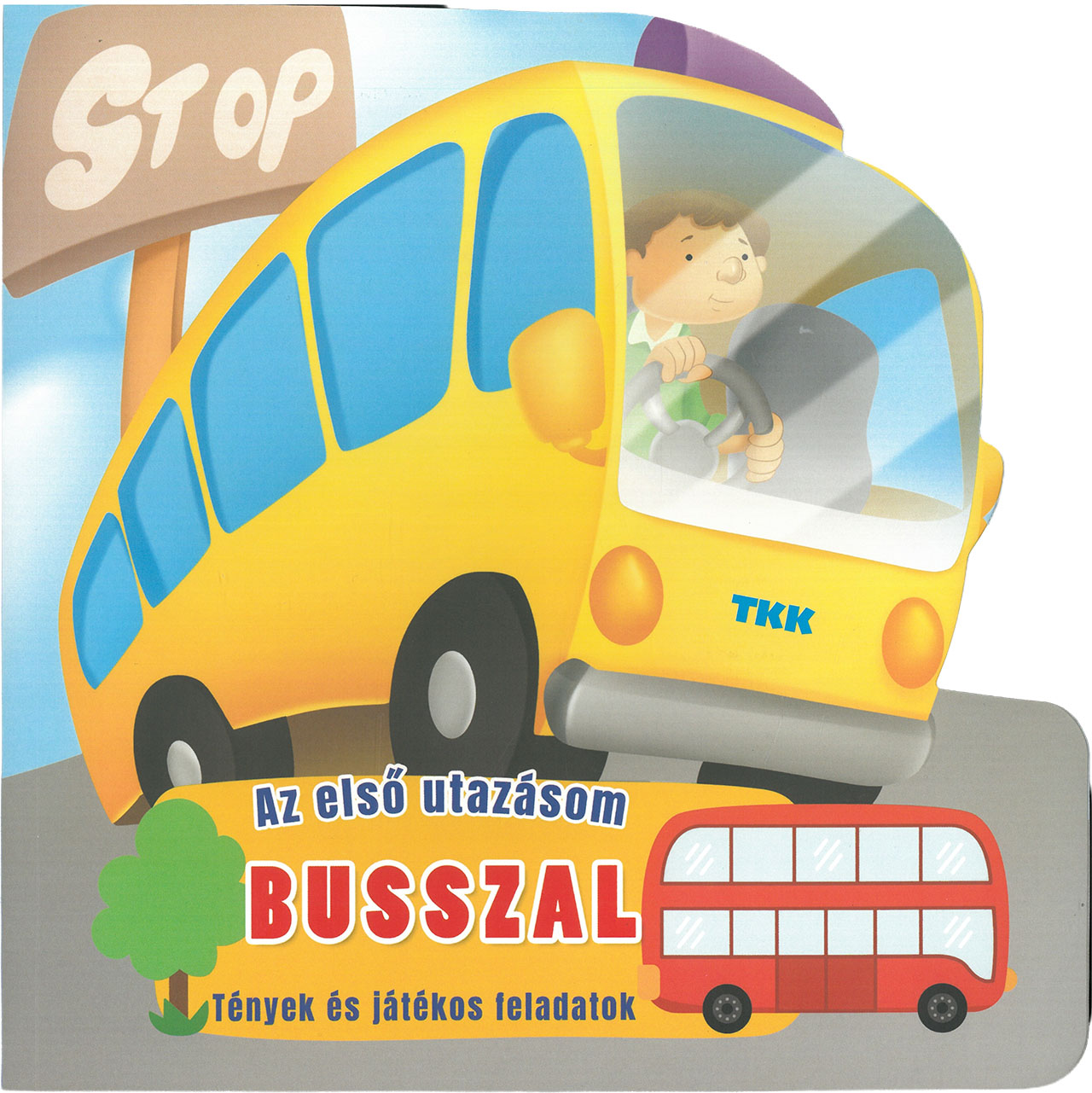 Az első utazásom – Busszal