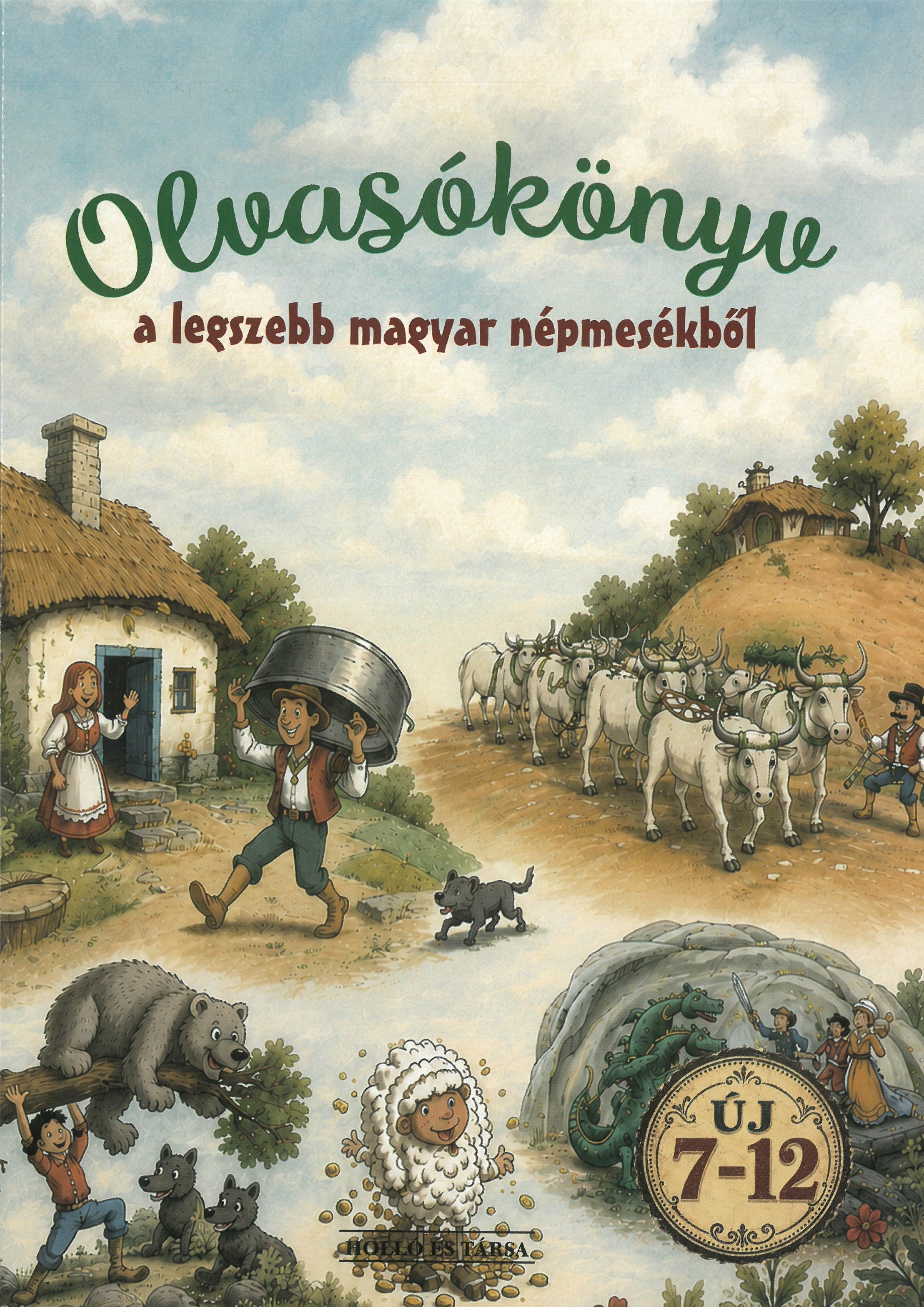 Olvasókönyv a legszebb magyar népmesékből