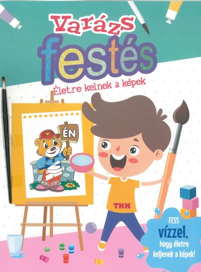 Varázsfestés - Életre kelnek a képek