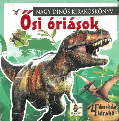 Ősi Óriások - Nagy dínós kirakós könyv