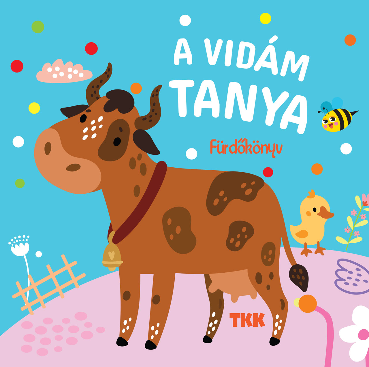 Fürdőskönyv - A vidám tanya 