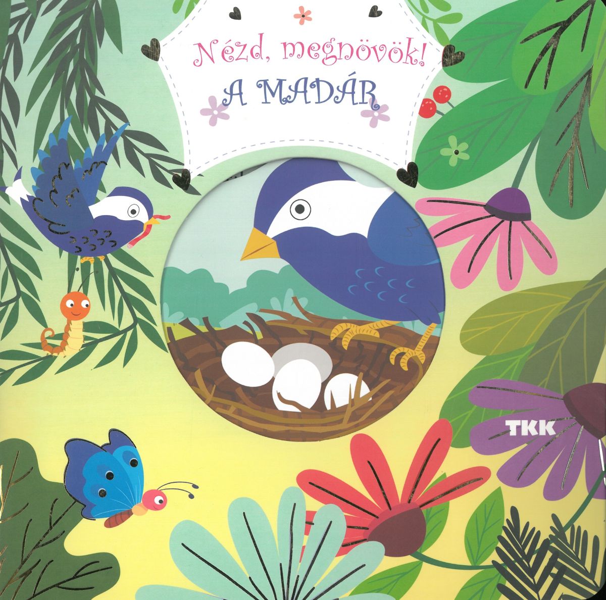 Nézd, megnövök! - A madár