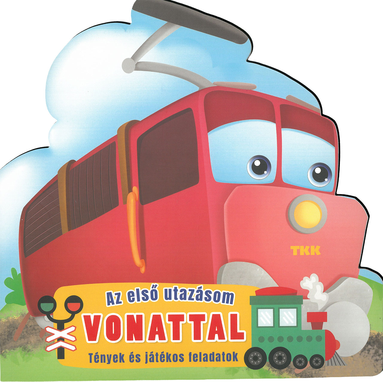 Az első utazásom – Vonattal