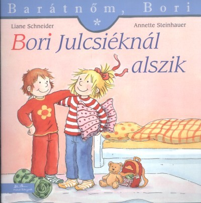 Bori Julcsiéknál alszik