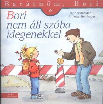 Bori nem áll szóba idegenekkel