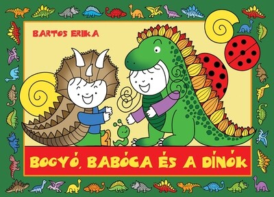 Bogyó és Babóca - Bogyó, Babóca és a Dínók