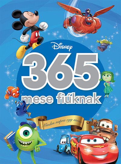 365 mese fiúknak - Minden napra egy mese 