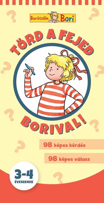 Barátnőm, Bori - Törd a fejed Borival! 3-4 éveseknek