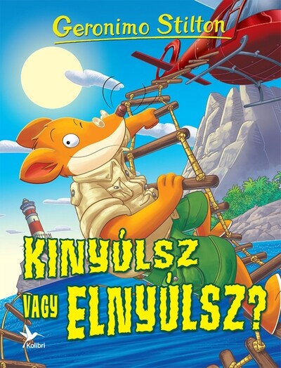Geronimo Stilton - Kinyúlsz vagy elnyúlsz?