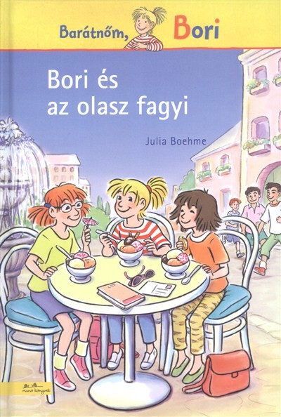 Barátnőm, Bori - Bori és az olasz fagyi