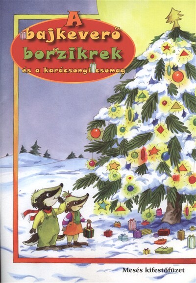 Mesés kifestőfüzet - A bajkeverő borzikrek és a karácsonyi csomag