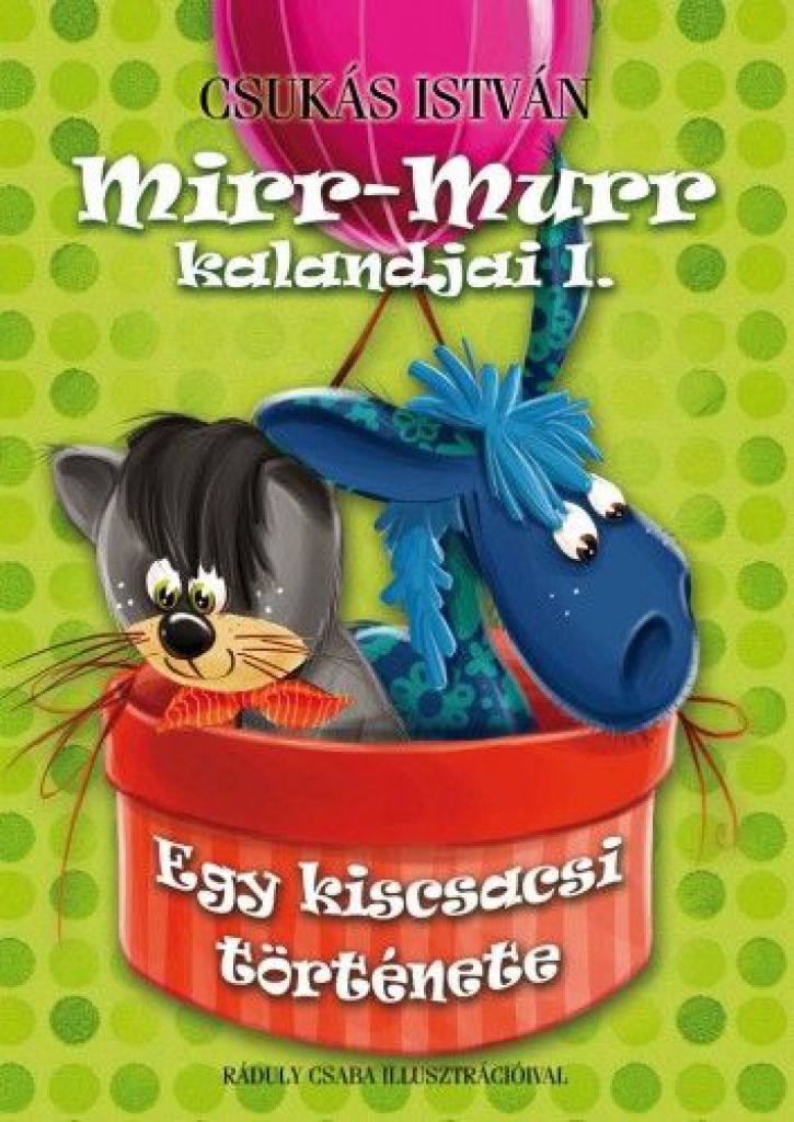 Mirr-Murr kalandjai 1. /Egy kiscsacsi története