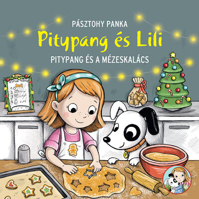 Pitypang és Lili - Pitypang és a mézeskalács