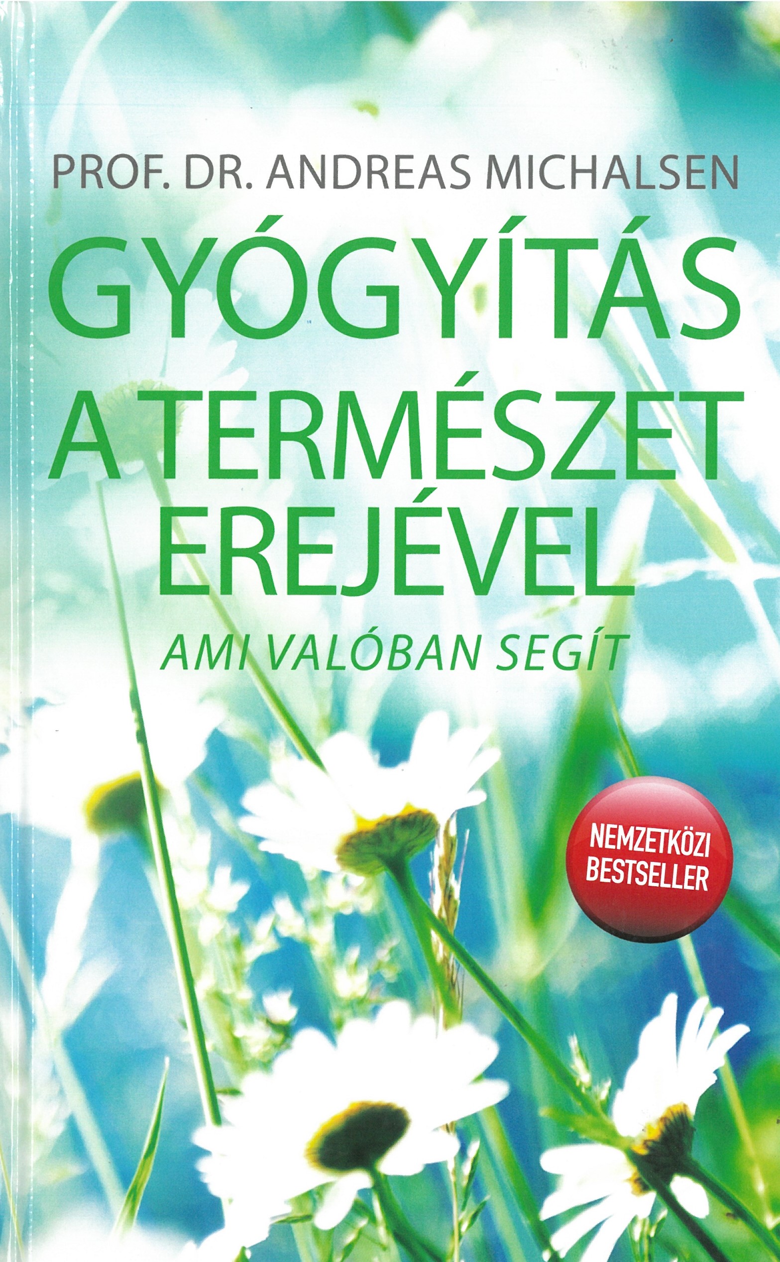 Gyógyítás a természet erejével