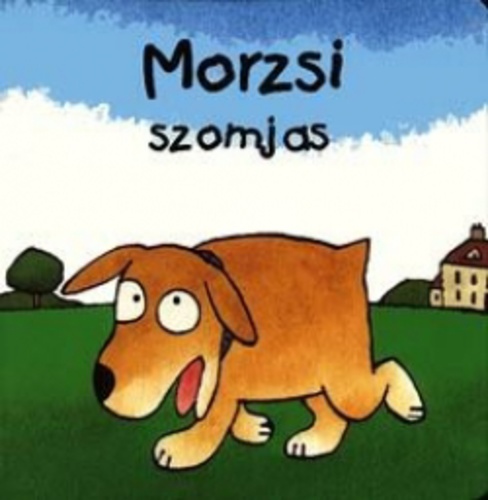 Morzsi szomjas