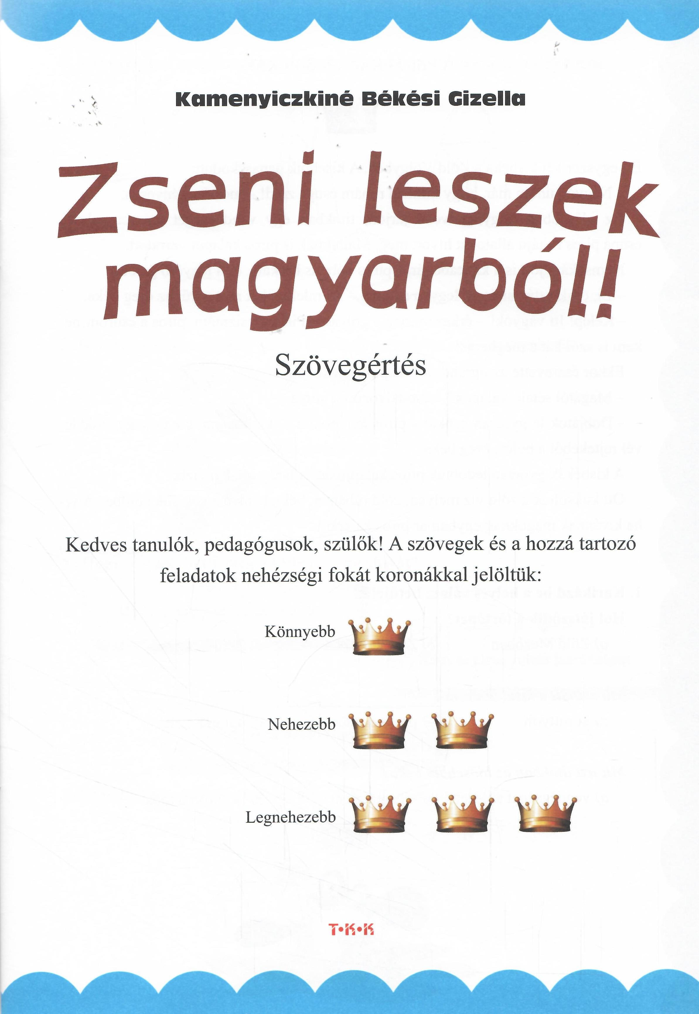 Zseni leszek magyarból! - Szövegértés 2. osztályosok számára