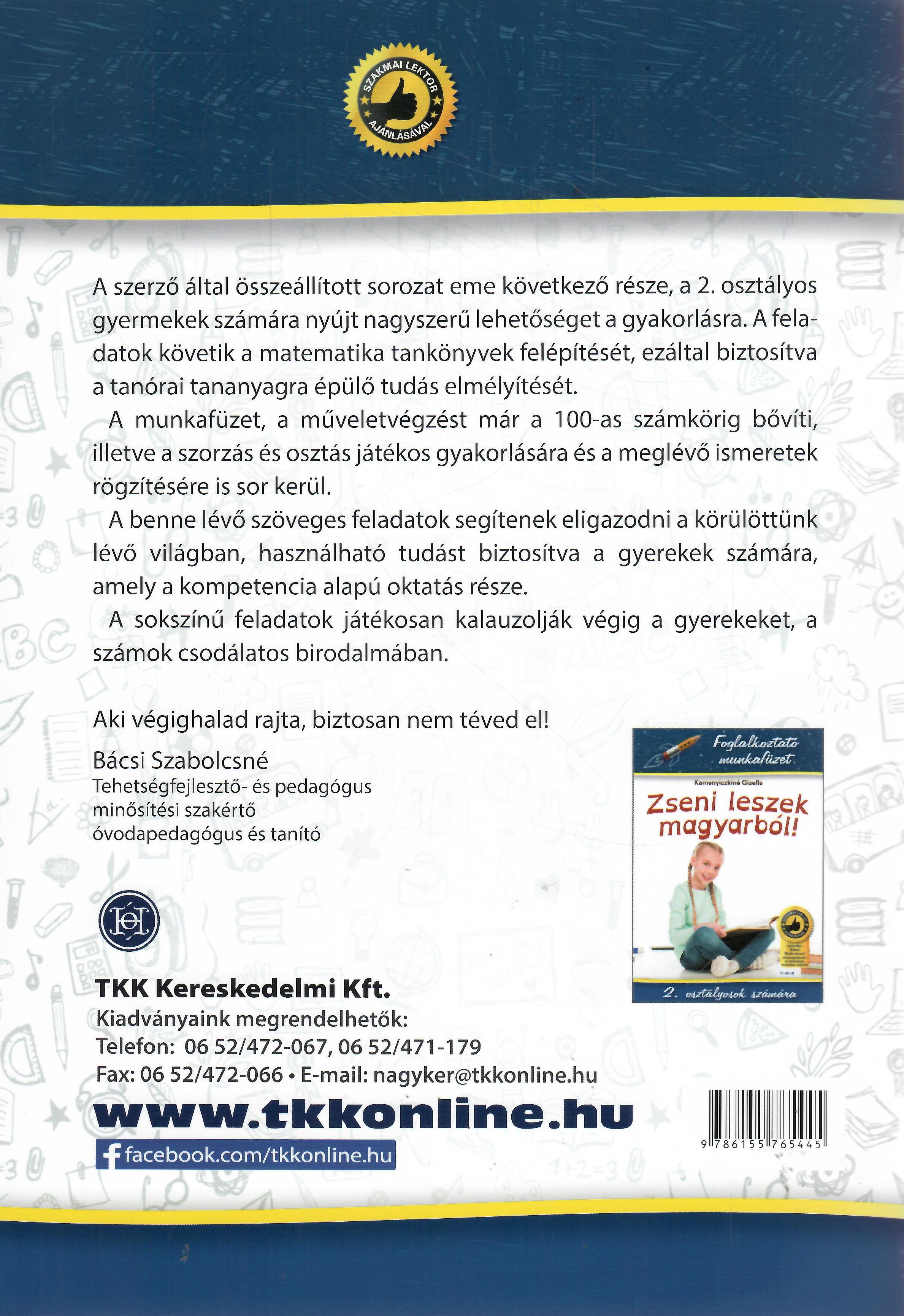 Zseni leszek matekból! - Foglalkoztató munkafüzet - 2. osztályosok számára Zseni leszek matekból! - Foglalkoztató munkafüzet - 2. osztályosok számára