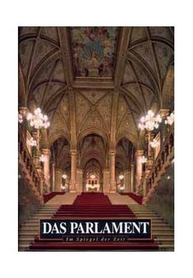 Das Parlament - Iim spigel der Zeit - (Az Országház)