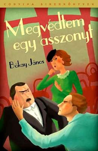 Megvédtem egy asszonyt
