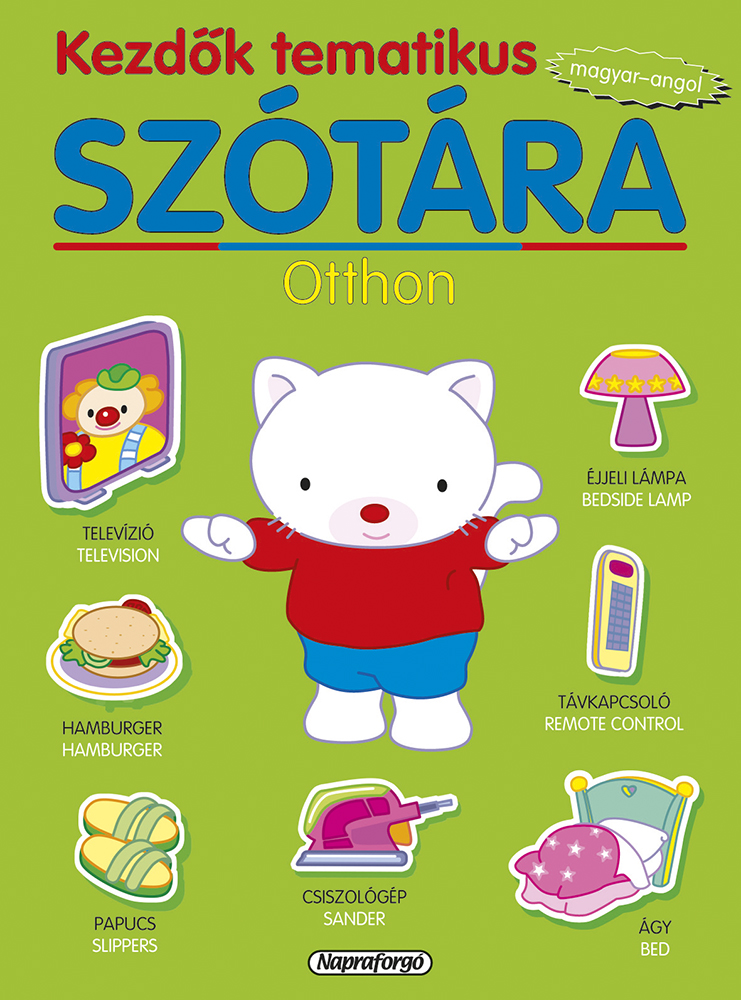Kezdők tematikus szótára - Magyar-angol: Otthon