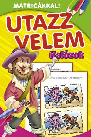 Utazz velem! Kalózok